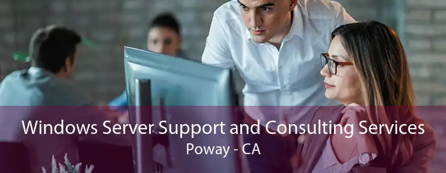 Windows Server Support and Consulting Services Poway - CA